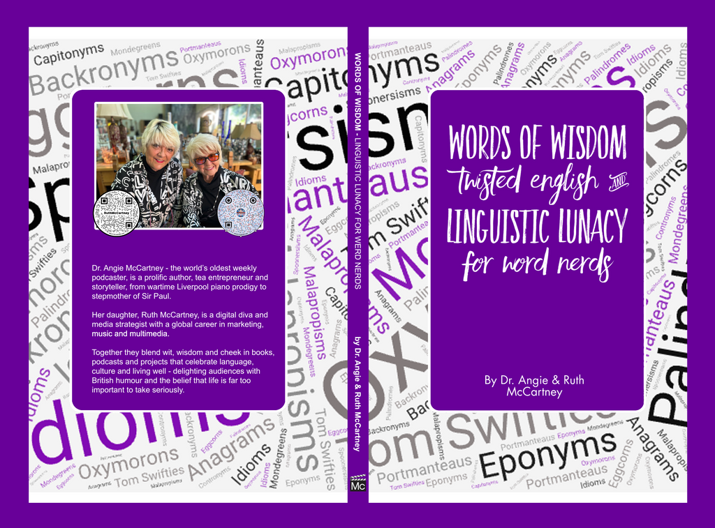 Words of Wisdom - Twisted English & Linguistic Lunacy for Word Nerds: (Paperback signed!)